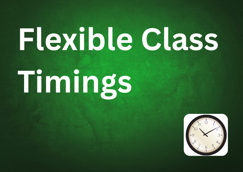 Flexible Class Timings